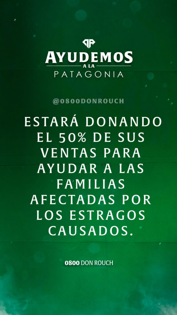 0800 Don Rouch | Ayudemos a la Patagonia 0800 Don Rouch | Ayudemos a la Patagonia