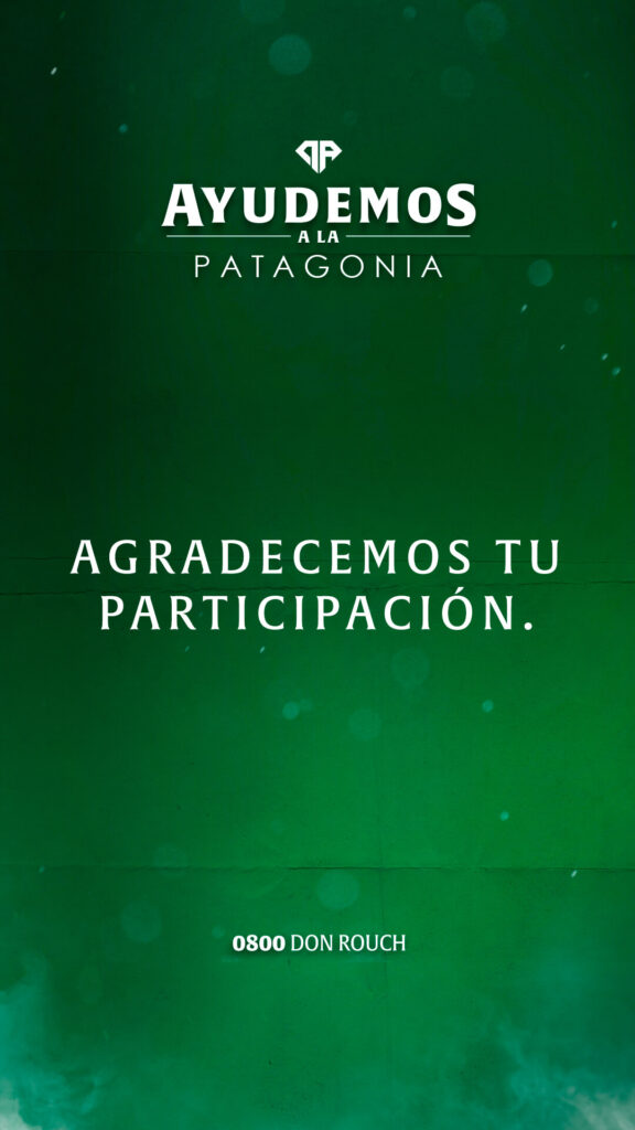 0800 Don Rouch | Ayudemos a la Patagonia 0800 Don Rouch | Ayudemos a la Patagonia